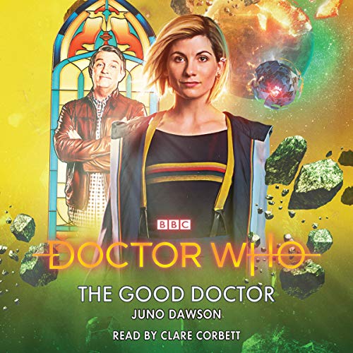Doctor Who: The Good Doctor by Juno Dawson (Audiobook)