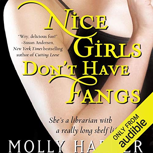 Nice Girls Don’t Have Fangs (Half-Moon Hollow) by Molly Harper (Audiobook)