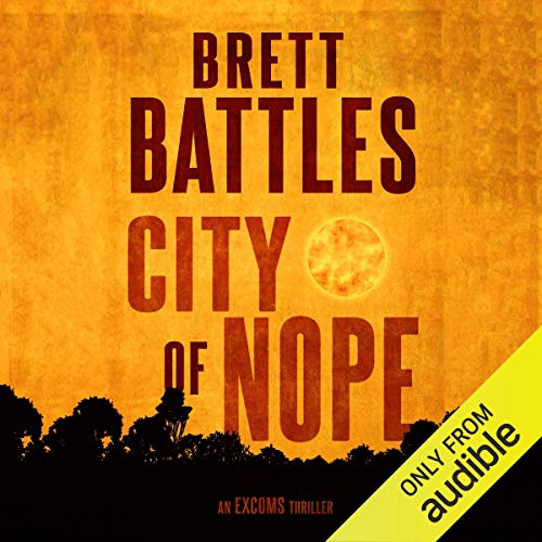 City of Nope (The Excoms) Audiobook