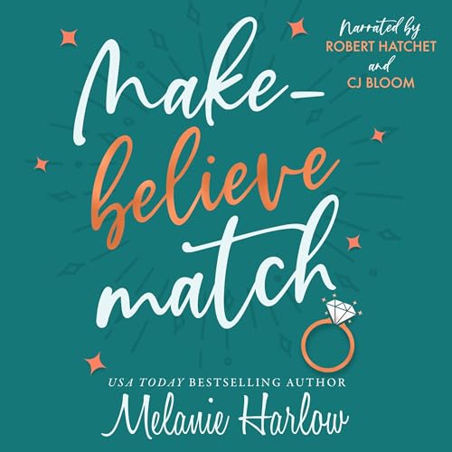 Make-Believe Match (Cherry Tree Harbor) (Melanie Harlow)