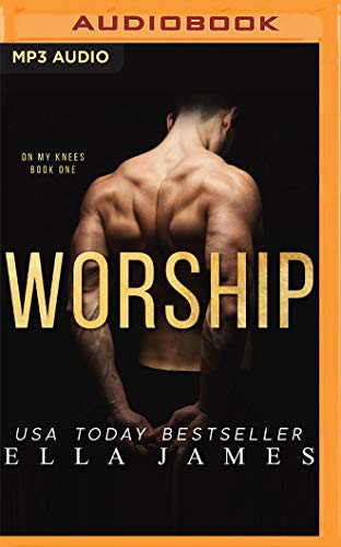 Worship (On My Knees) — Narrated Edition