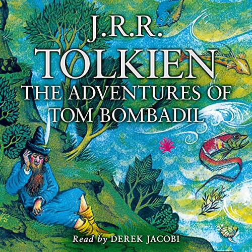 Listen to The Adventures of Tom Bombadil