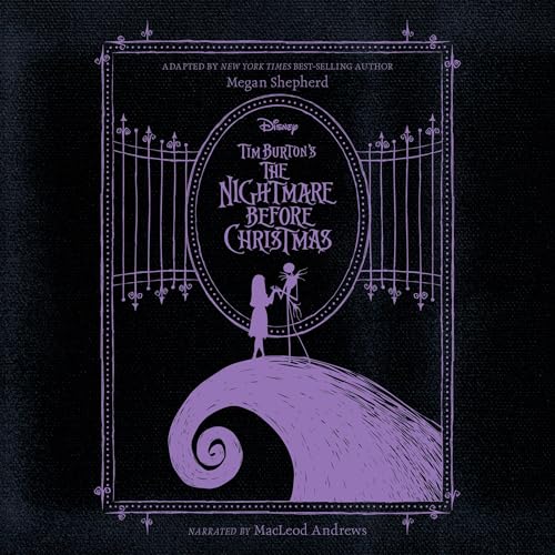 Stream Tim Burton’s The Nightmare Before Christmas by Megan Shepherd