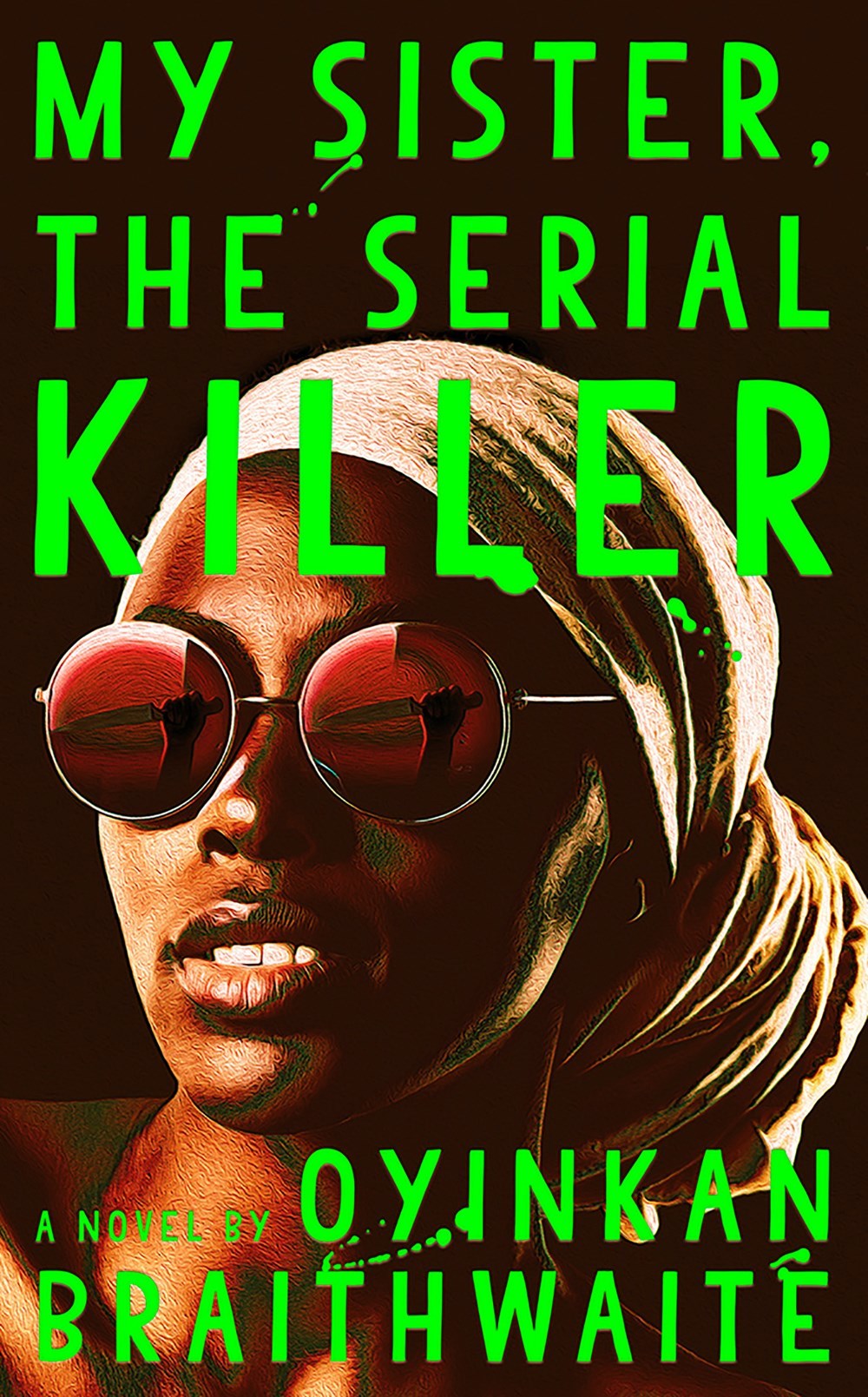 Oyinkan Braithwaite: My Sister, the Serial Killer