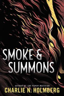 Smoke and Summons (Numina Series)