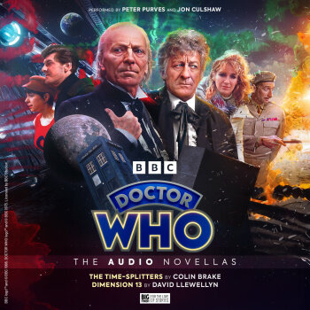 Doctor Who: The Time-Splitters and Dimension 13 — Narrated Edition