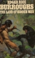 Edgar Rice Burroughs: The Land of Hidden Men