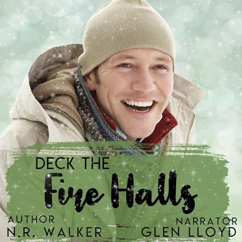 Deck the Fire Halls (N.R. Walker)