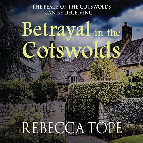 Betrayal in the Cotswolds — Narrated Edition
