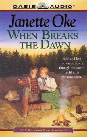 When Breaks the Dawn (Canadian West)