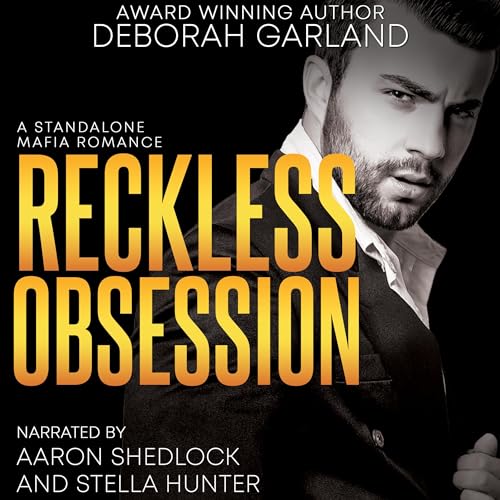 Reckless Obsession (Astoria Royals Standalone) – Full Audiobook
