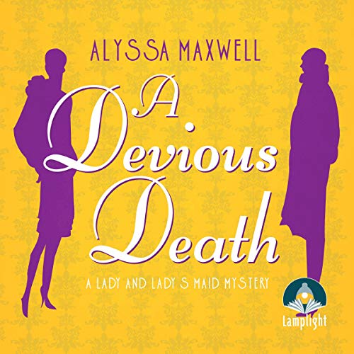 Free Audiobook: A Devious Death (Lady and Lady’s Maid) by Alyssa Maxwell