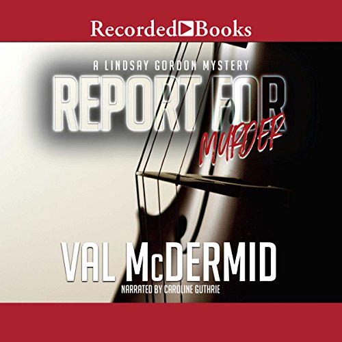Stream Report for Murder (Lindsay Gordon Crime Series) by Val McDermid