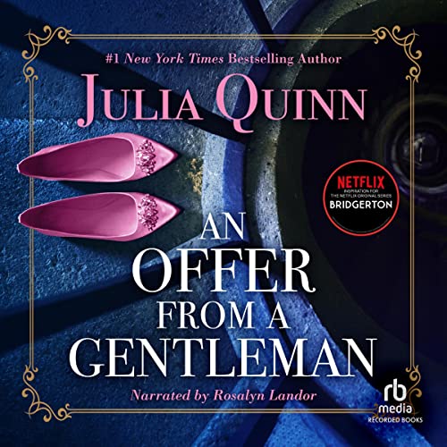 An Offer from a Gentleman (Bridgertons) — Narrated Edition
