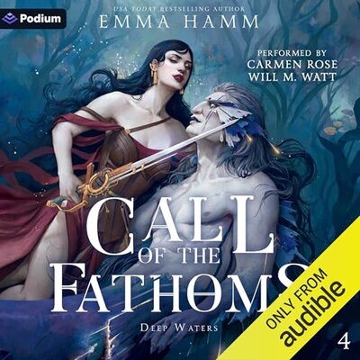 Call of the Fathoms, Deep Waters book 4 by Emma Hamm (Audiobook)