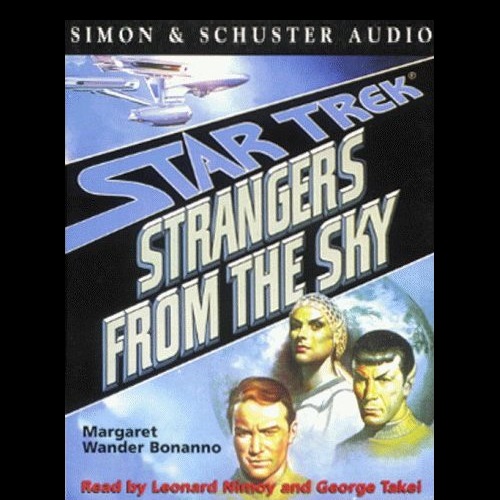 Strangers from the Sky — Narrated Edition