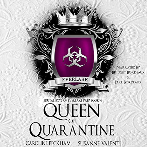 Queen of Quarantine (Brutal Boys of Everlake Prep) — Narrated Edition