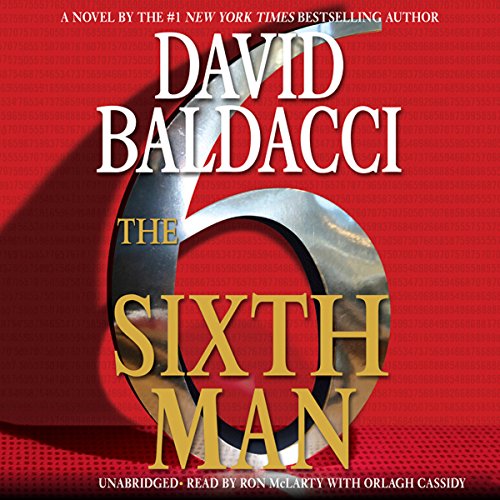 David Baldacci: The Sixth Man (King and Maxwell)