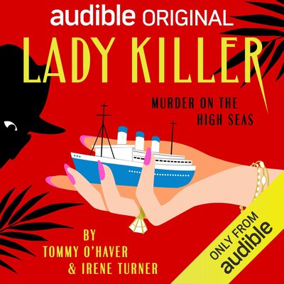 Listen to Lady Killer – Tommy O’Haver,Irene Turner