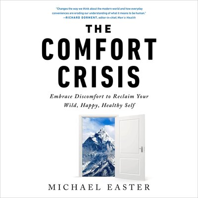 Listen to The Comfort Crisis