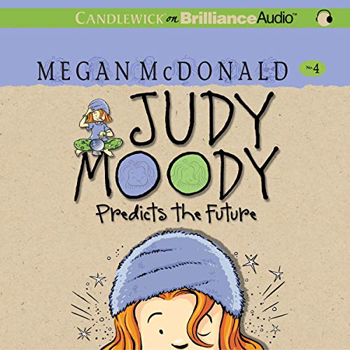 Stream Judy Moody Predicts the Future by Megan McDonald