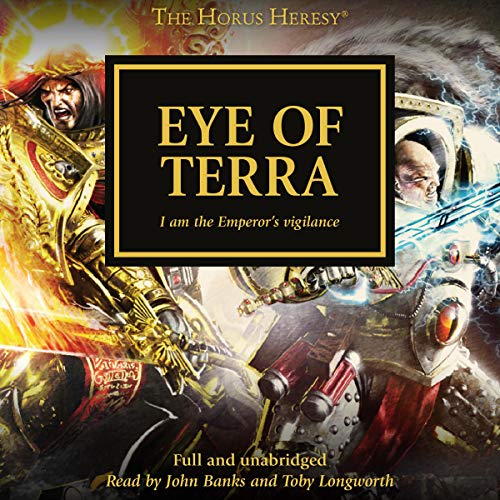 Stream Eye of Terra (The Horus Heresy) by David Annandale, Aaron Dembski-Bowden, Gav Thorpe, Graham McNeill, John French, Guy Haley