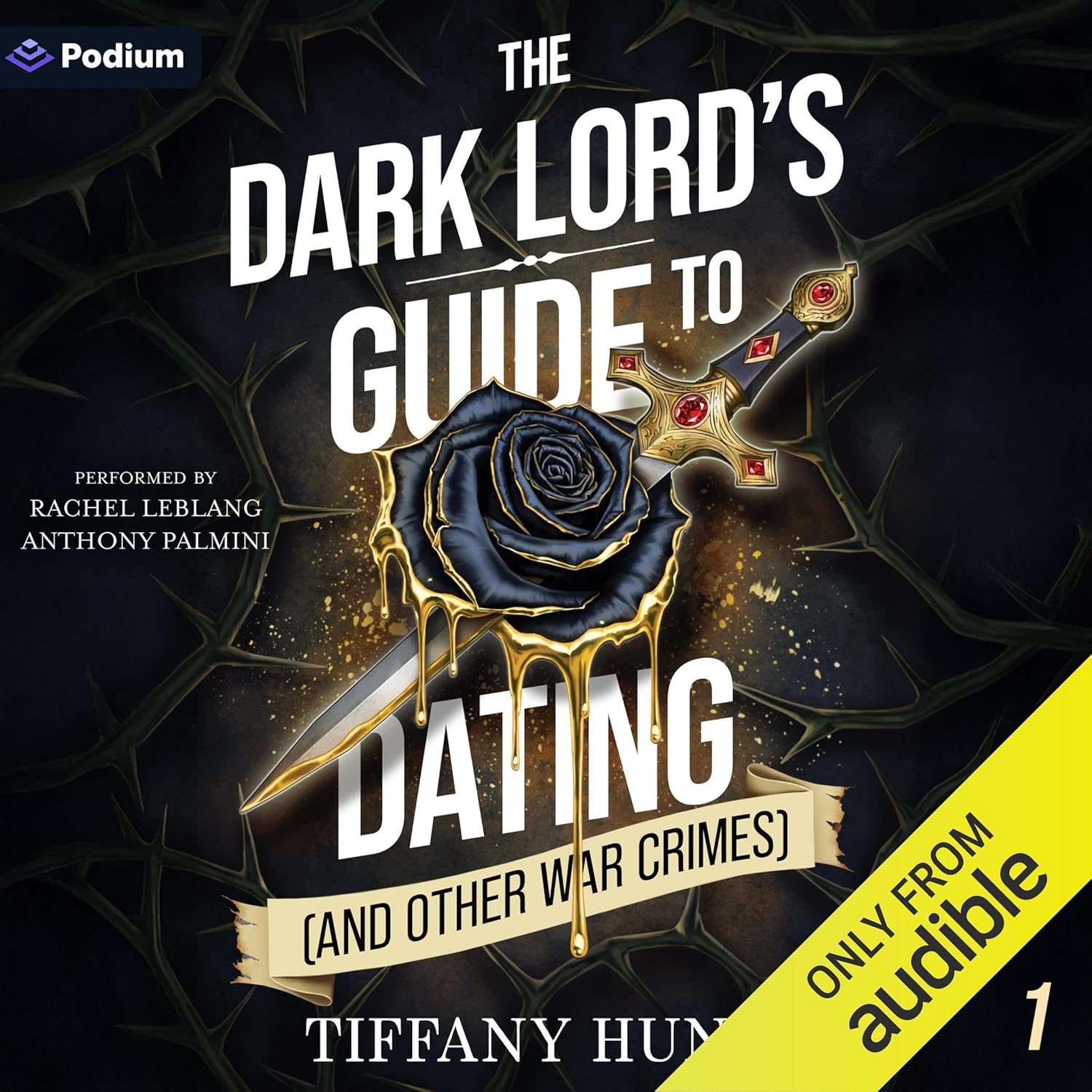 The Dark Lord’s Guide to Dating (and Other War Crimes) — Narrated Edition