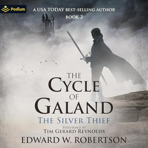 Listen to The Silver Thief (The Cycle of Galand)