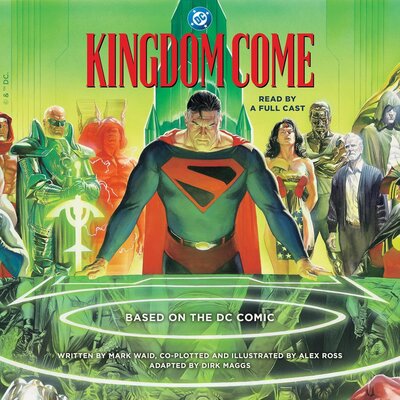 Mark Waid, Alex Ross: Kingdom Come