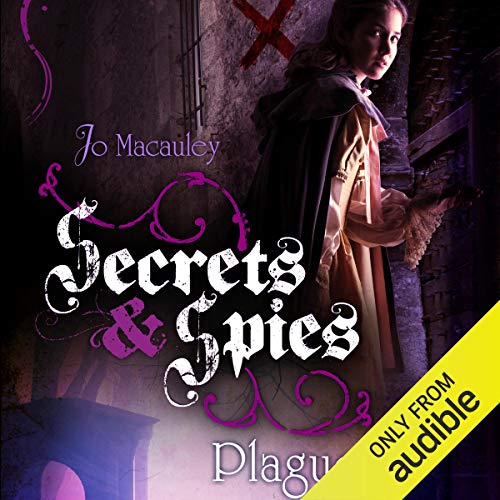 Plague (Secrets & Spies) (Jo Macauley)