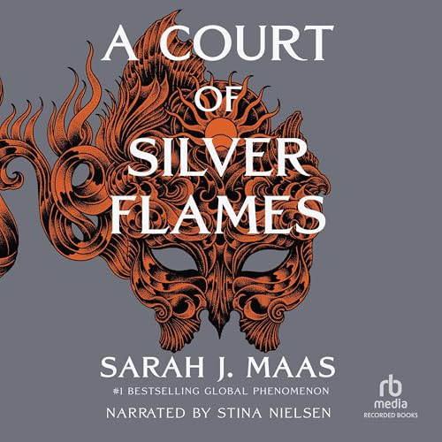 A Court of Silver Flames (A Court of Thorns and Roses)