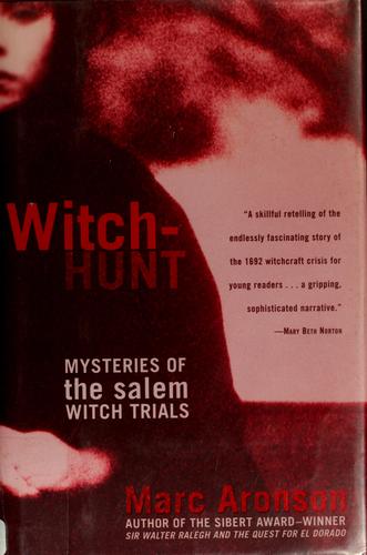 Marc Aronson: Witch Hunt