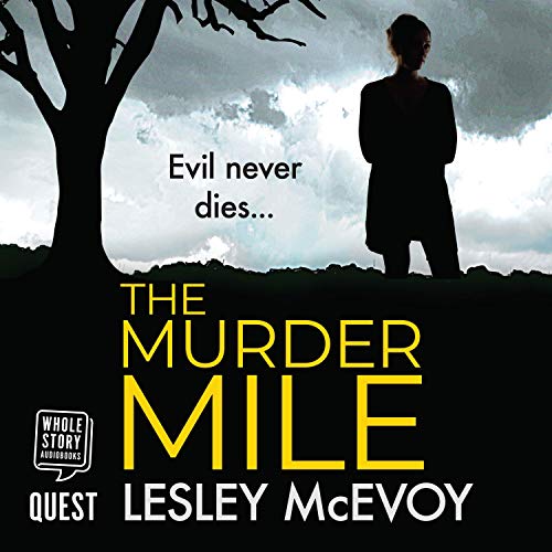 Lesley McEvoy: The Murder Mile (Murder in Yorkshire)