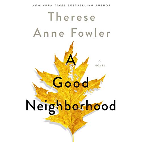 A Good Neighborhood — Narrated Edition