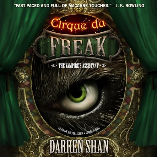 Free Audiobook: Cirque du Freak: The Vampire’s Assistant by Darren Shan