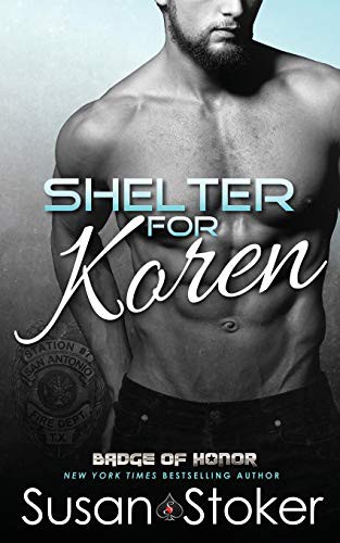 Free Audiobook: Shelter for Koren (Badge of Honor Texas Heroes) by Susan Stoker