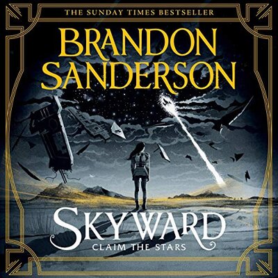 Brandon Sanderson: Skyward Collection