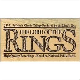 The Lord of the Rings (1979 NPR Dramatization)