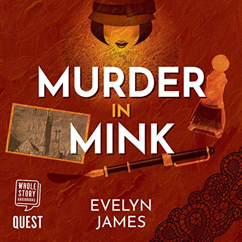 Evelyn James: Murder in Mink (A Clara Fitzgerald Mystery)