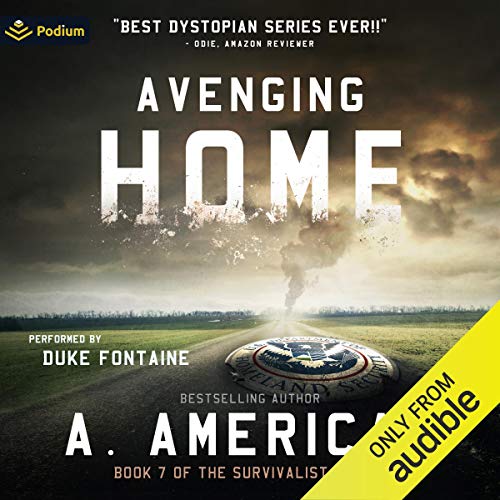 Stream Avenging Home (The Survivalist Series) by A. American