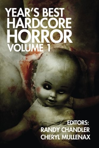 Year’s Best Hardcore Horror, Volume 1 Audiobook