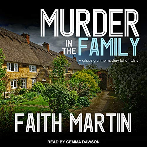 Free Audiobook: Murder in the Family (DI Hillary Greene) by Faith Martin