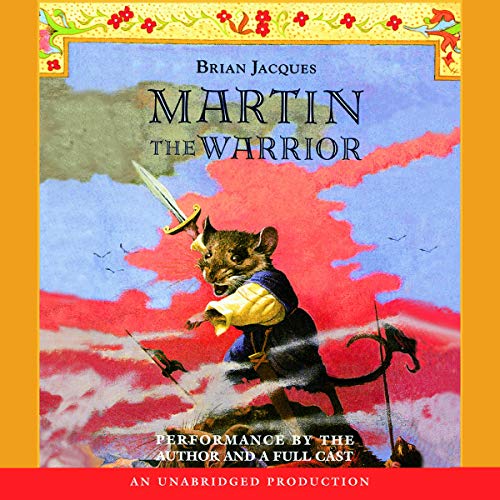 Listen to Martin the Warrior (Redwall)