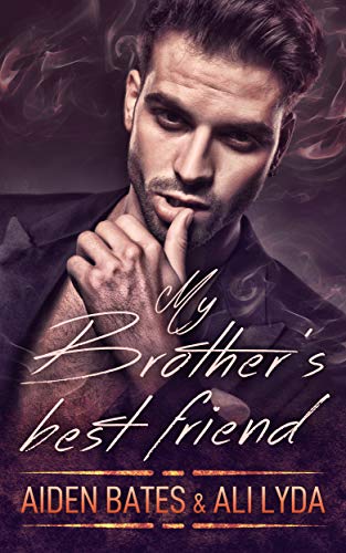 My Brother’s Best Friend (Aiden Bates)