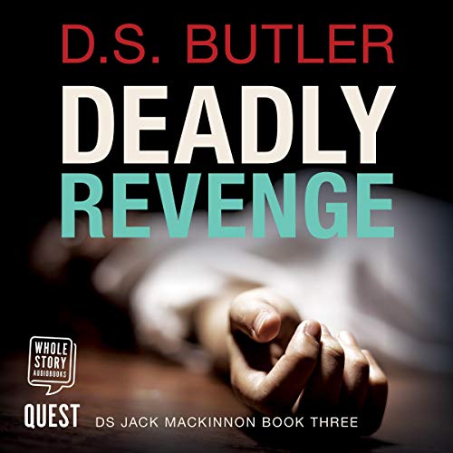 Deadly Revenge (DS Jack Mackinnon)