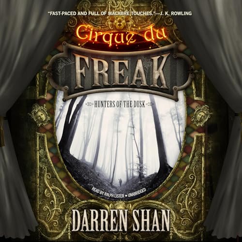 Hunters of the Dusk (Cirque du Freak) by Darren Shan (Audiobook)