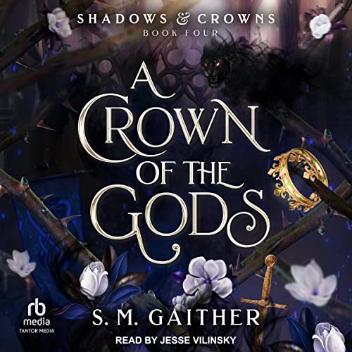 A Crown of the Gods (Shadows and Crowns)