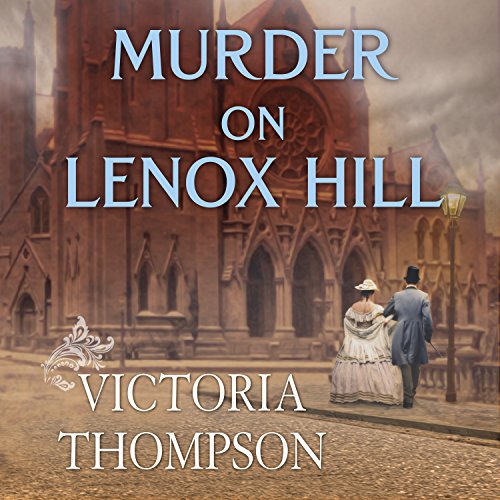 Stream Murder on Lenox Hill (Gaslight Murders) by Victoria Thompson