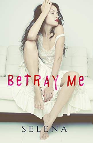 Betray Me – Full Audiobook