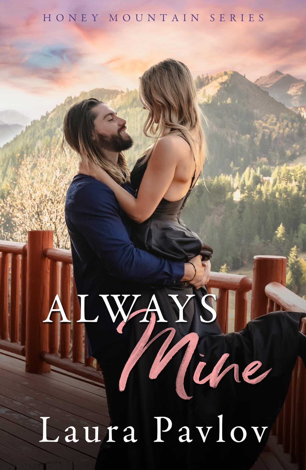 Stream Always Mine by Laura Pavlov